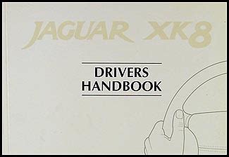 jaguar xk8 owners manual Ebook Reader
